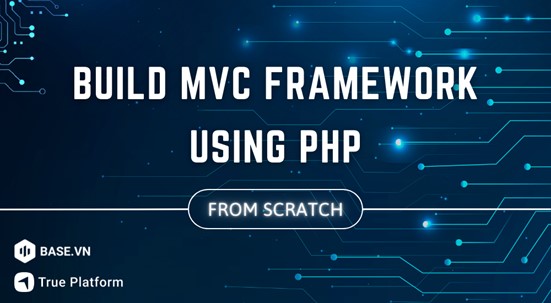 Build MVC Framework using PHP from scratch Base01