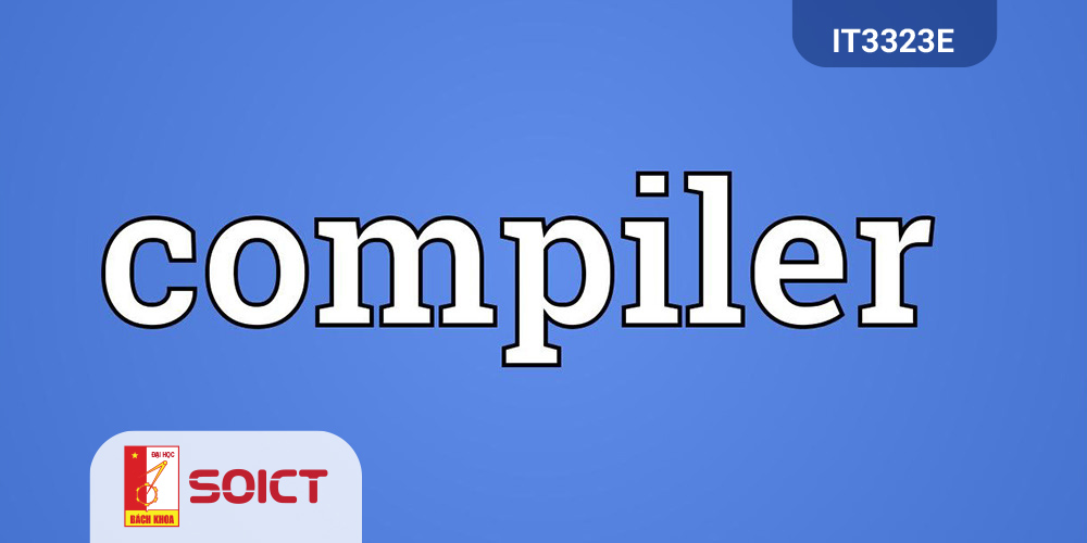 Compiler Construction IT3323E