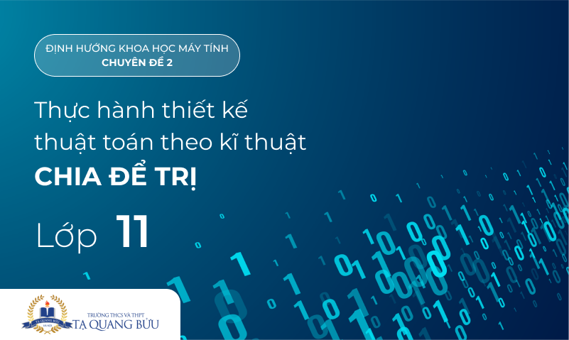 Thực hành thiết kế thuật toán theo kĩ thuật Chia để trị TQB14